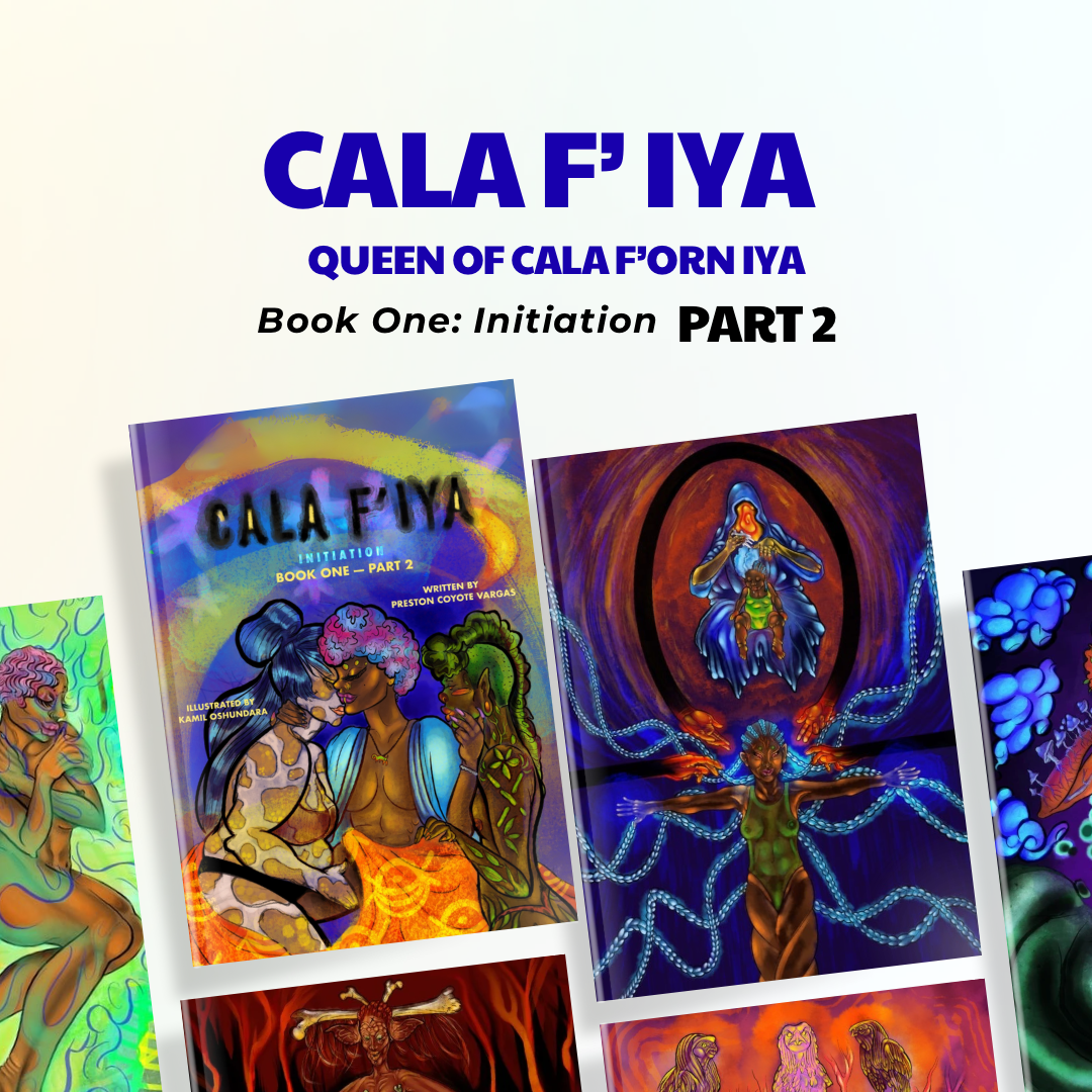 Cala F' Iya Book One: Initiation Part 2 cover -- Preston C. Vargas